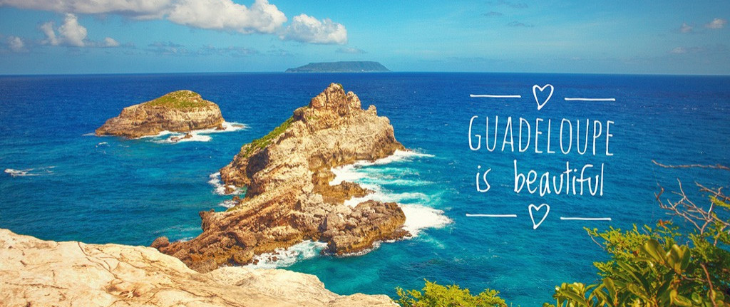 Guadeloupe is Beautiful
